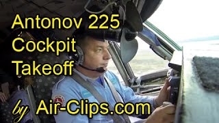 Antonov 225 COCKPIT TAKEOFF INSIDE worlds largest plane CptAntonov pulls up 600 tons AirClips [upl. by Aloek]