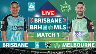 BBL 2023 Match 1 Live Brisbane Heat vs Melbourne Stars Live  BRH vs MLS Live Scores amp Commentary [upl. by Viviana]