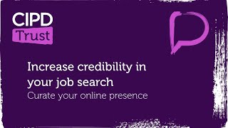 CIPD Trust Webinar  Increase credibility in your job search [upl. by Ahgem]