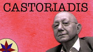 Introducción al Pensamiento de Cornelius Castoriadis  Filosofía del siglo XX [upl. by Hiller345]