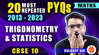 Most Repeated Questions from Trigonometry amp Statistics 📊 Class 10 Maths PYQs [upl. by Anniala]