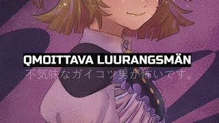 「Qmoittava luurangsmän」ver PUMPKA [upl. by Callida]