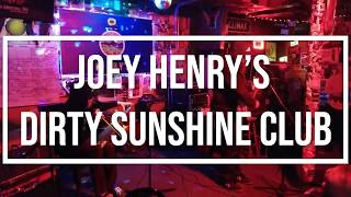 Joey Henrys Dirty Sunshine Club [upl. by Leftwich759]