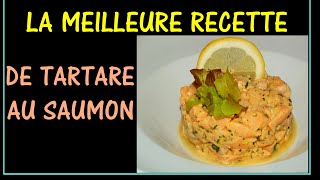 LA MEILLEURE RECETTE DE TARTARE AU SAUMON [upl. by Nongim64]