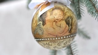 DECOUPAGE Christmas bauble with an angel DIY HANDMADE [upl. by Boony]