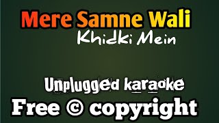 Mere Samne Wali Khidki Mein  Ashish Patil  Unplugged karaoke  Musical Heartbeat [upl. by Sema234]