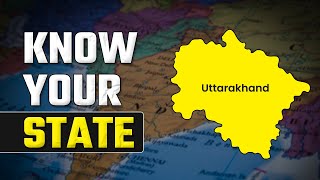 Know Your State  Uttarakhand  Amazing Facts About Uttarakhand  States of India uttarakhand [upl. by Aztinad]