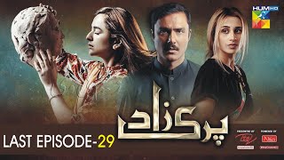 Parizaad Last Ep 29 Eng Sub 1st February 2022  Presented By HUM TV [upl. by Genni]