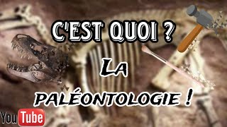 Cest quoi la paléontologie [upl. by Corneille]