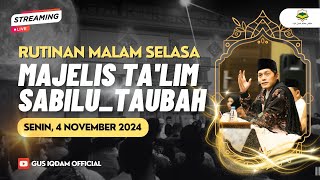 LIVE Rutinan Malam Selasa Majelis Sabilu Taubah Blitar 04 NOVEMBER 2024 [upl. by Harraf]