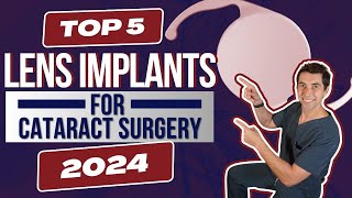 Best Lens Implants for Cataract Surgery in 2024 [upl. by Adamok96]