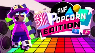 FNF Popcorn Edition Playable Party [upl. by Annoel]