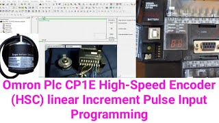 Omron Plc CP1E HighSpeed Encoder HSC linear Increment Pulse Input Programming [upl. by Bluma]