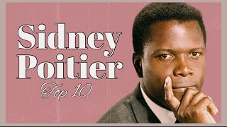 Top 10 Sidney Poitier Movies [upl. by Nnylg916]