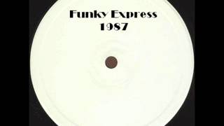 FUNKY EXPRESS 1987 [upl. by Hairim]