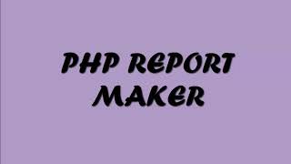 PHPMAKER DAN PHP REPORT MAKER SUPERMARKET [upl. by Eirtemed]