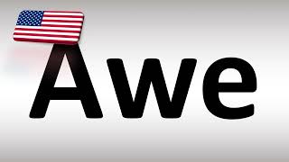 How to Pronounce Awe in US American English [upl. by Loren628]