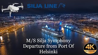 Silja Symphony Departure from Port Of Helsinki  DRONE 4K [upl. by Onitsirc346]