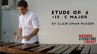 Etude Op 6 10 C Major by Clair Omar Musser  Marimba Literature Library [upl. by Lirrad]