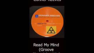 Conner Reeves  Read My Mind Groove Chronicles Mix [upl. by Neehs]