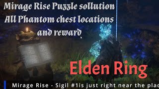 Elden Ring Mirage Rise Puzzle  All Phantom chest locations and reward [upl. by Deana]