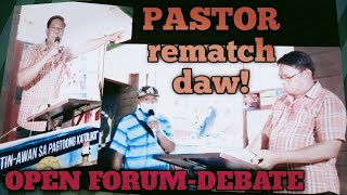 OPEN FORUMDEBATE Pastor nakigrematch kang Bro Paul San Pablo Alima [upl. by Conni22]