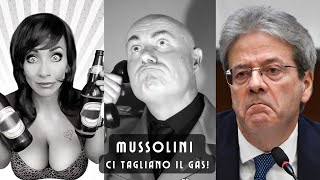 MUSSOLINI a GENTILONI fare esplodere NORD STREAM 2 [upl. by Ahsirak]