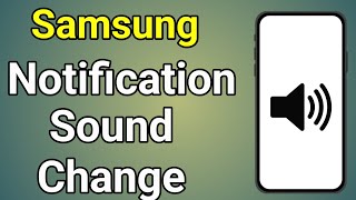 Samsung Notification Sound Change  Samsung Ka Notification Ringtone [upl. by Luca]