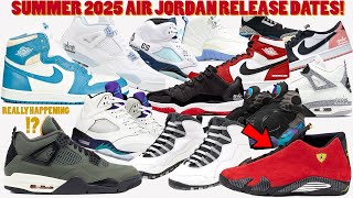 SUMMER 2025 AIR JORDAN RELEASE DATES  FERRARI 14s RETURNING [upl. by Irbua472]