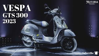 2023 Vespa GTS 300 Comfort and Safety Features as well as Attractive Technology  HPE 300cc [upl. by Nahgam]