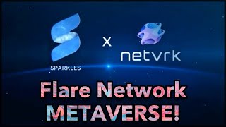 Sparkles NFT x NetVRk  Flare Network Metaverse [upl. by Feodore]