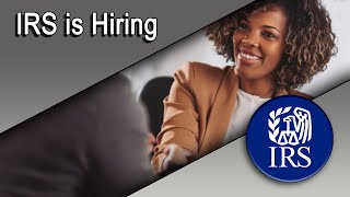 IRS is Hiring 2022 [upl. by Rondon]