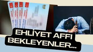 Ehliyet Affı Bekleyenler Kanun Teklifi Verildi ehliyetaffı genelaf af infazdüzenlemesi afhaber [upl. by Fae]