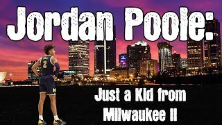 Golden State Warrior Jordan Poole Documentary  Just a Kid from Milwaukee II [upl. by Oiruam]