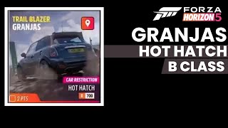 Forza Horizon 5  Trailblazer quotGranjasquot  B Class  Hot Hatch [upl. by Demah]