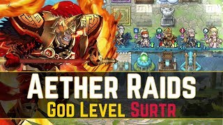 The Ascended God Surtr Has No Equals ´･ᴗ･    Aether Raids Defense 【Fire Emblem Heroes】 [upl. by Viviane460]