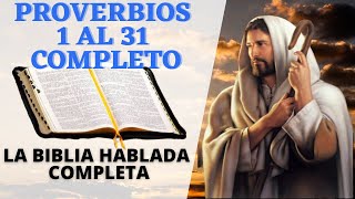 PROVERBIOS LA BIBLIA HABLADA EN ESPAÑOL COMPLETA [upl. by Daeriam]