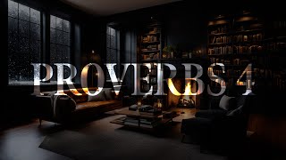 Proverbs 4  KJV  Audio Bible [upl. by Folberth]