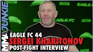 Sergei Kharitonov says Eagle FC contract was one fight wants 5 more years in MMA [upl. by Aikkin]