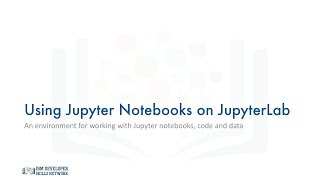 Using Jupyter Notebooks on JupyterLab [upl. by Kacey902]