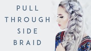 Pull Through Side Braid Tutorial [upl. by Ikkaj]