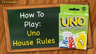 How to play Uno House Rules [upl. by Wenger11]