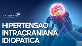 Hipertensão intracraniana idiopática [upl. by Arreyt968]