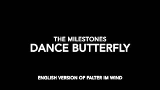 The Milestones  Dance Butterfly [upl. by Elem769]