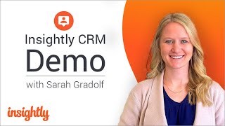 Insightly CRM – Product Demo and Overview [upl. by Adnilam632]