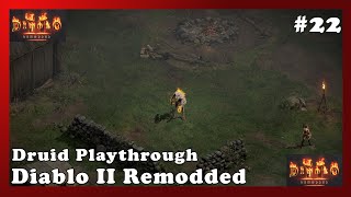 Diablo II Remodded  Druid HC 22  KOSZ [upl. by Aiuqenehs651]