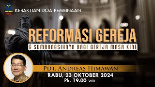 Reformasi Gereja amp Sumbangsihnya Bagi Gereja Masa Kini [upl. by Farra]