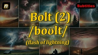 n Bolt meaning flash of lightning with 5 examples [upl. by Yee]