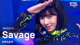 aespa에스파  Savage 인기가요 inkigayo 20211024 [upl. by Bevus601]