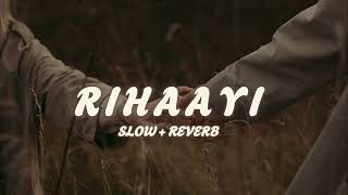 RIHAAYI  Paradox slow  reverb [upl. by Freida]